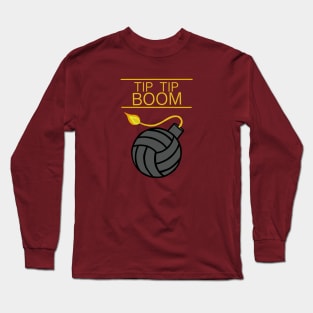 Tip Tip Boom Volleyball Shirt Long Sleeve T-Shirt